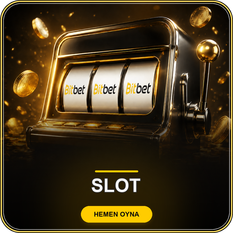 Bitbet slot oyunları